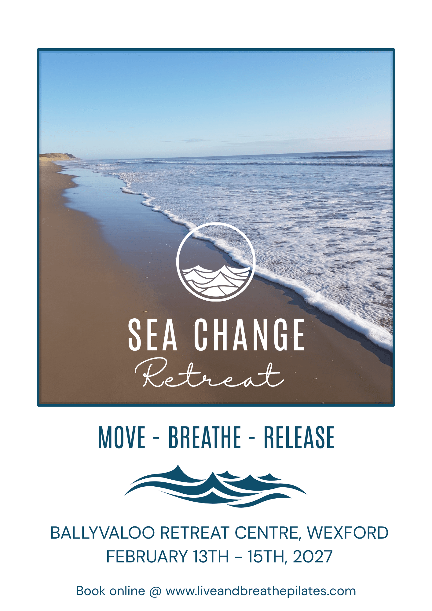 NEW Sea Change Insta Size post (A4) Sea Change Valentines Retreat Wexford Ireland February 2027